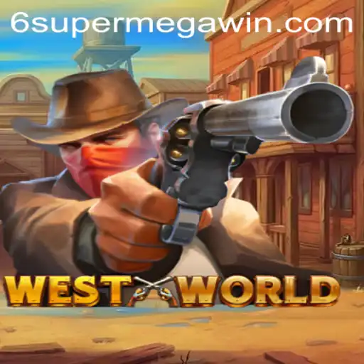 WestWorld: The Wild West Adventure with a SuperMegaWin